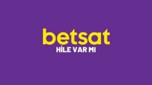 betsat-hile-var-mi