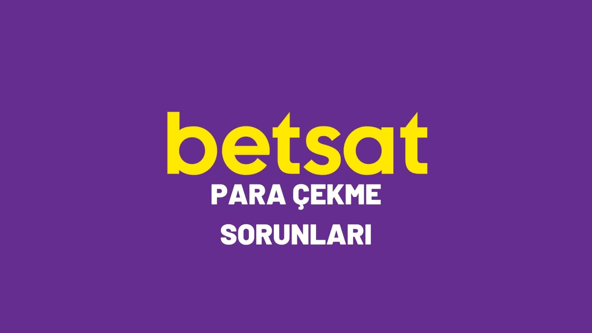 betsat para cekme sorunlari 1