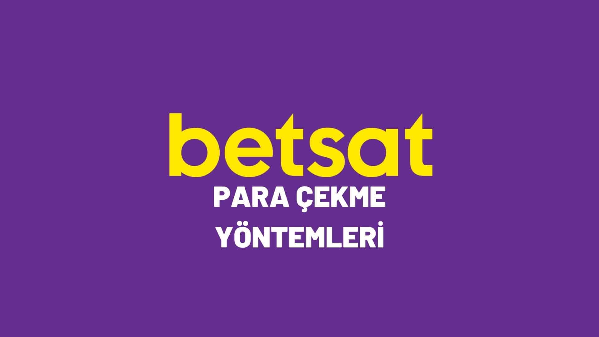 betsat-para-cekme-yontemleri