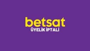 betsat-uyelik-iptali