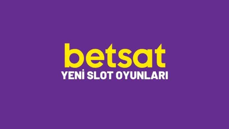 betsat-yeni-slot-oyunlari