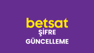Betsat Şifre Güncelleme