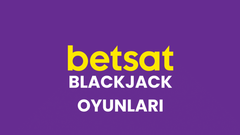 Betsat Blackjack Oyunları