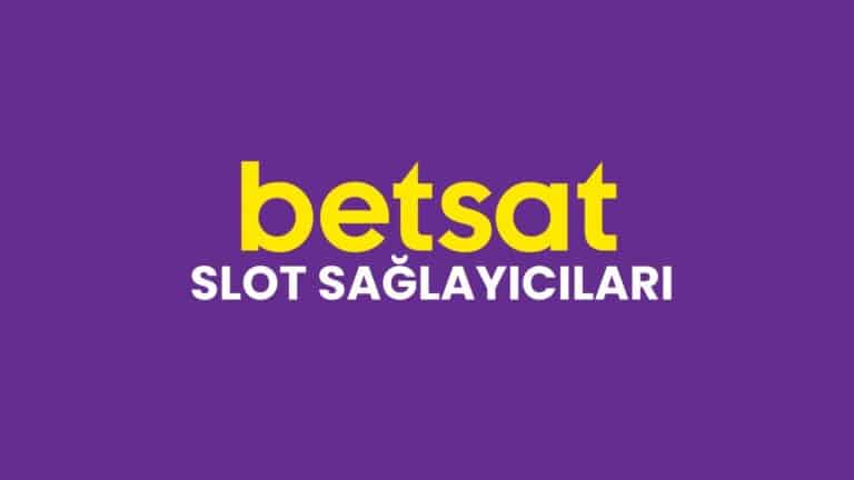 betsat-slot-saglayicilari