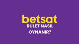 betsat-rulet-nasil-oynanir