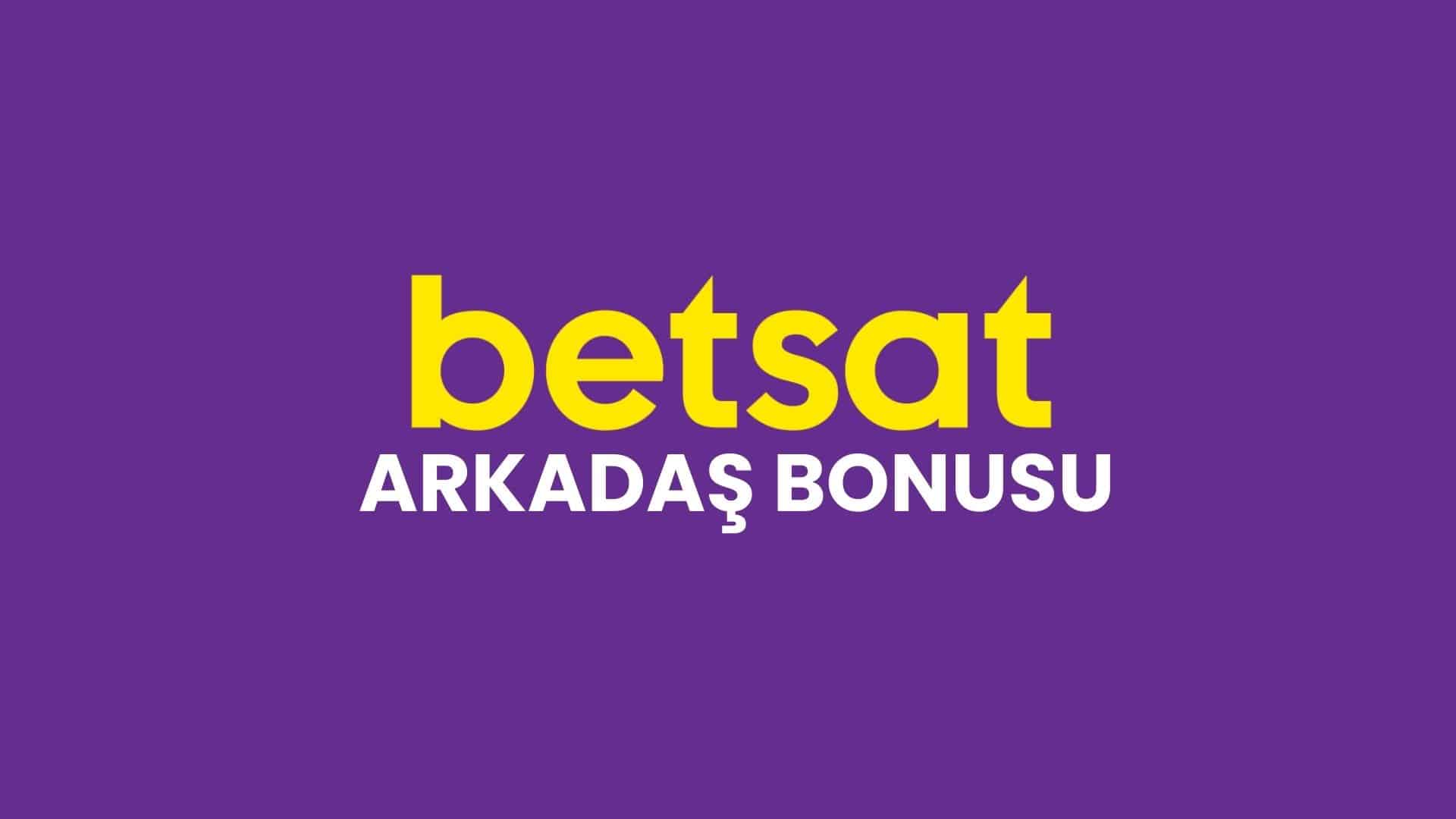 betsat-arkadas-bonusu
