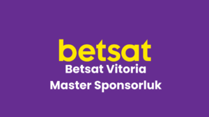 Betsat Vitoria Master Sponsorluk