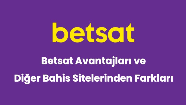 betsat avantajlari ve diger bahis sitelerinden farklari 5186