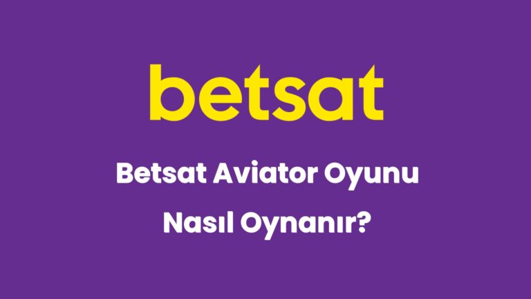 betsat aviator oyunu nasil oynanir 5277