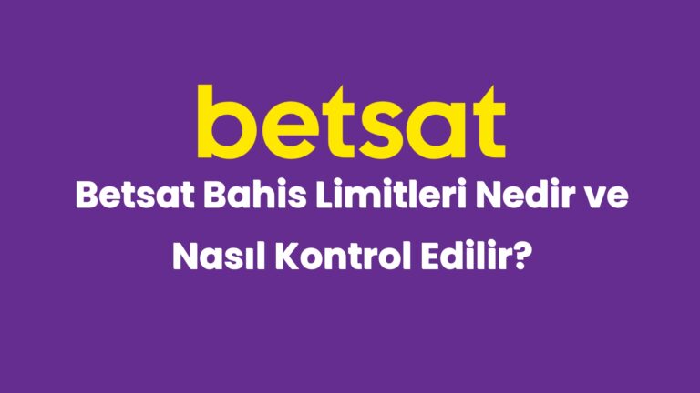 betsat bahis limitleri nedir ve nasil kontrol edilir 4895
