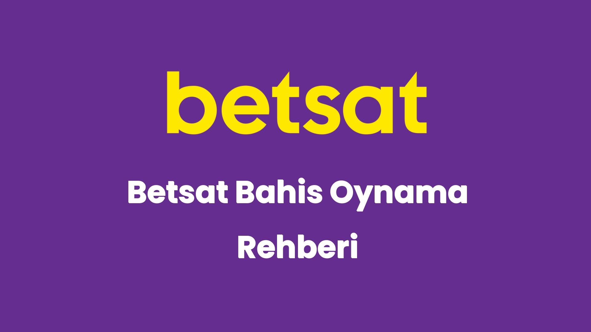 betsat bahis oynama rehberi 5315