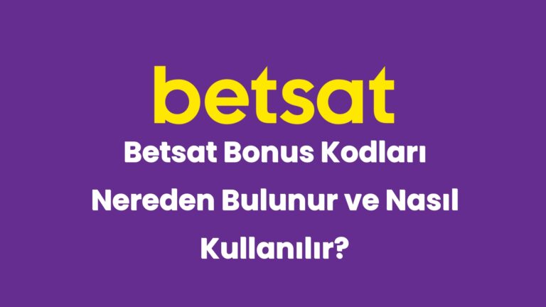 betsat bonus kodlari nereden bulunur ve nasil kullanilir 5056