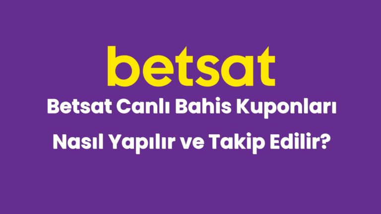 betsat canli bahis kuponlari nasil yapilir ve takip edilir 4923
