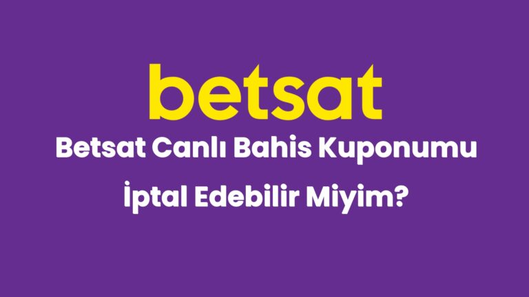betsat canli bahis kuponumu iptal edebilir miyim 4961