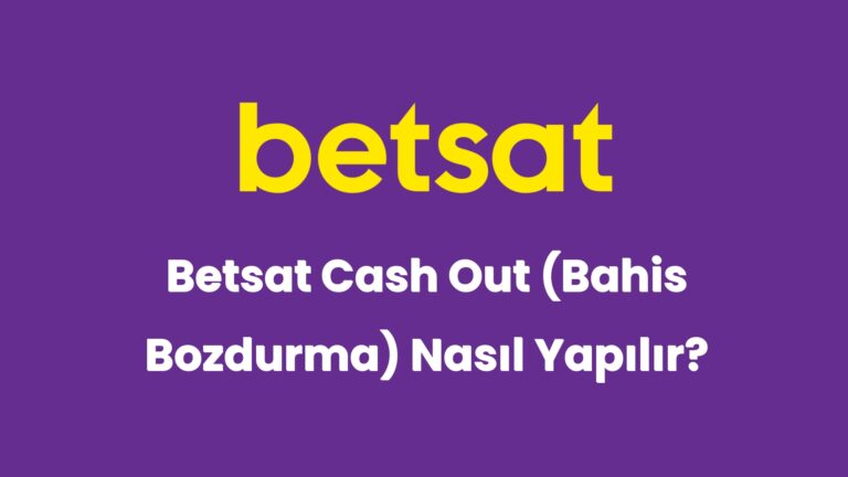 betsat cash out bahis bozdurma nasil yapilir 5321