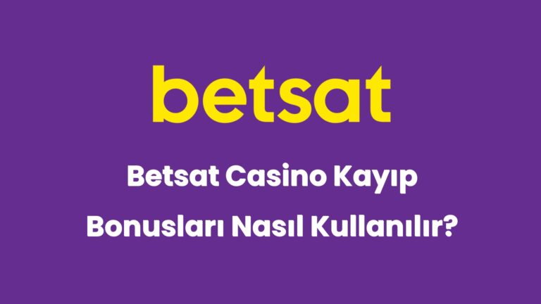 betsat casino kayip bonuslari nasil kullanilir 5136