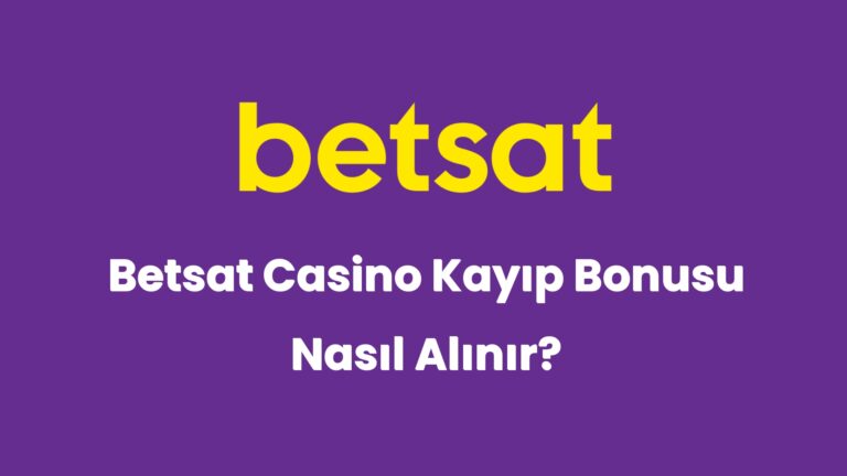 betsat casino kayip bonusu nasil alinir 5273