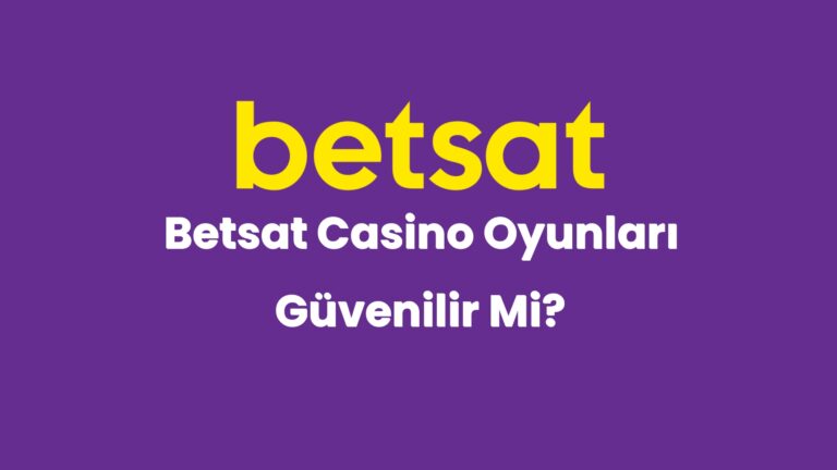 betsat casino oyunlari guvenilir mi 4240