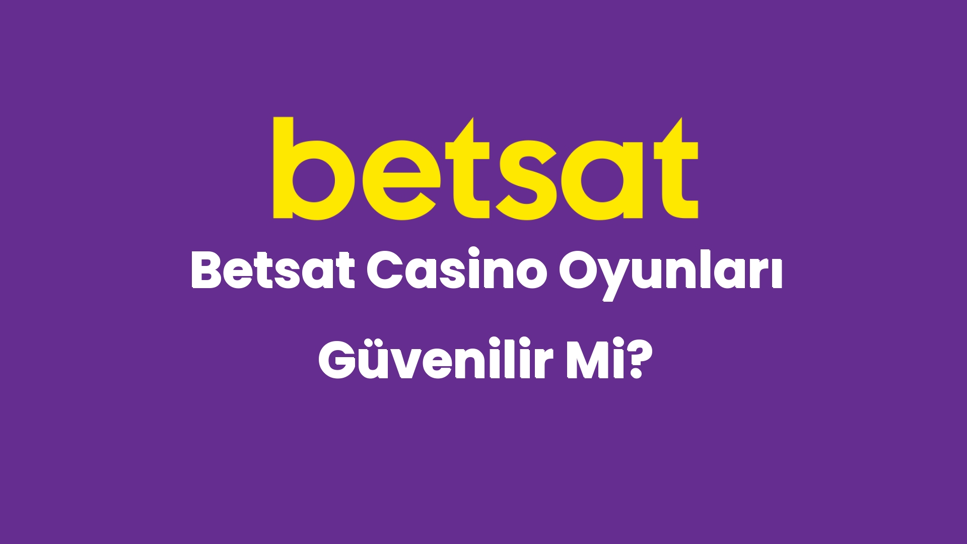 betsat casino oyunlari guvenilir mi 4240