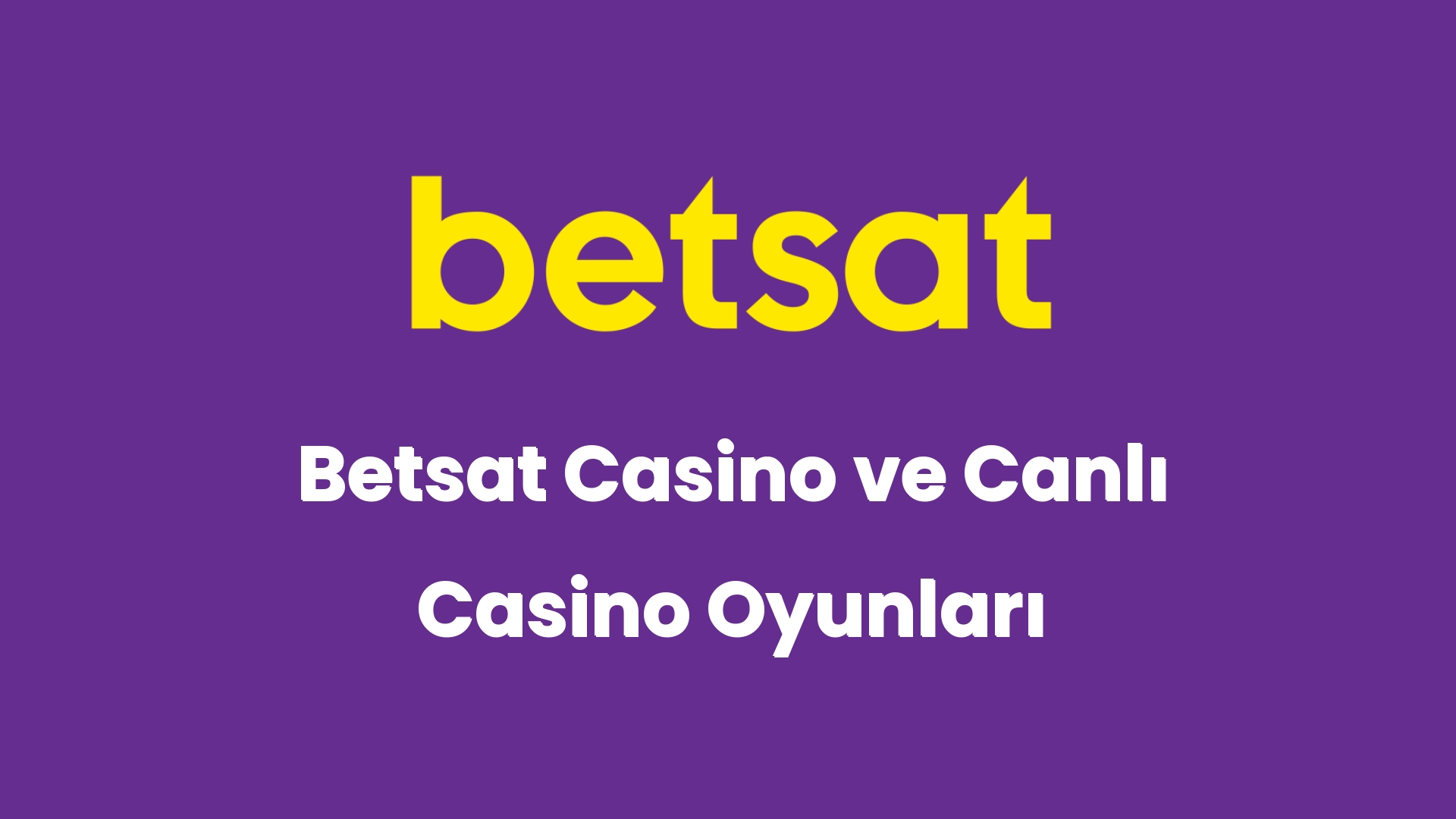betsat casino ve canli casino oyunlari 5320