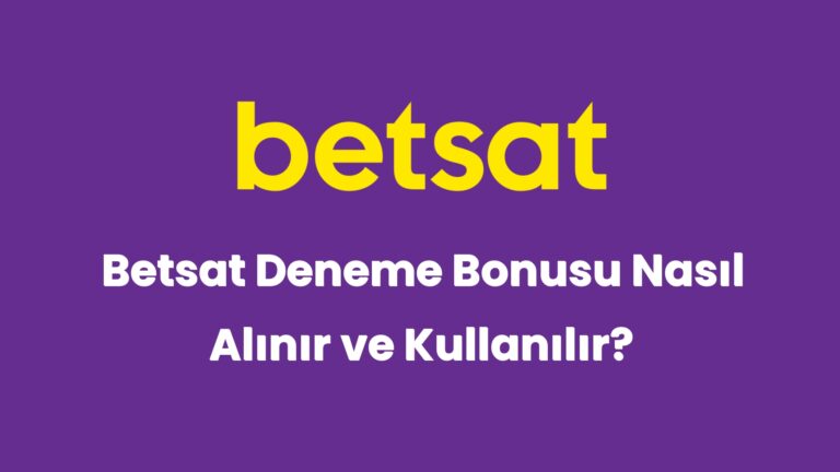 betsat deneme bonusu nasil alinir ve kullanilir 5303
