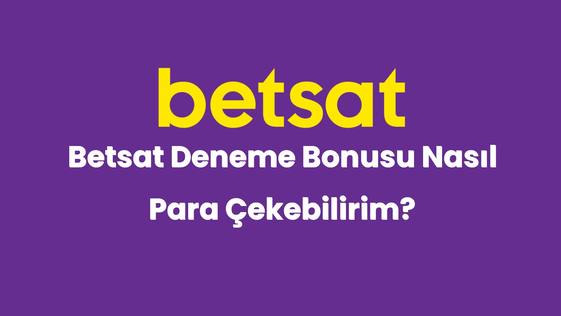 betsat deneme bonusu nasil para cekebilirim 3911