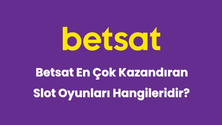 betsat en cok kazandiran slot oyunlari hangileridir 5135