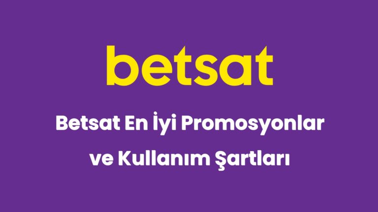 betsat en iyi promosyonlar ve kullanim sartlari 5027