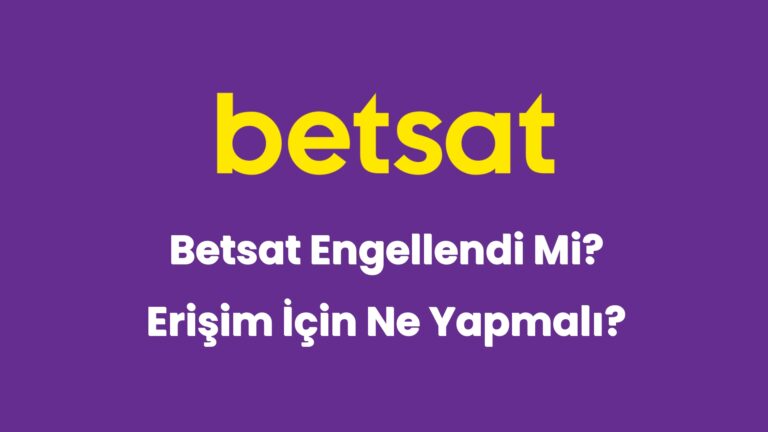 betsat engellendi mi erisim icin ne yapmali 5307
