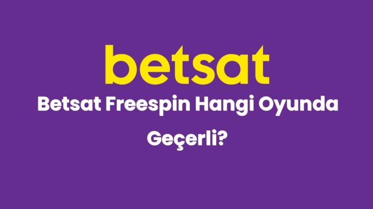betsat freespin hangi oyunda gecerli 4496