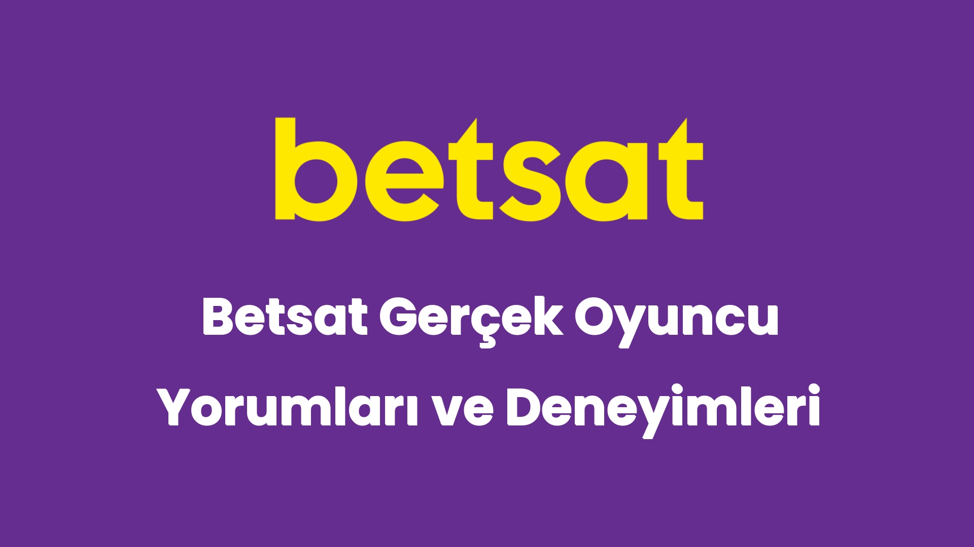 betsat gercek oyuncu yorumlari ve deneyimleri 5236