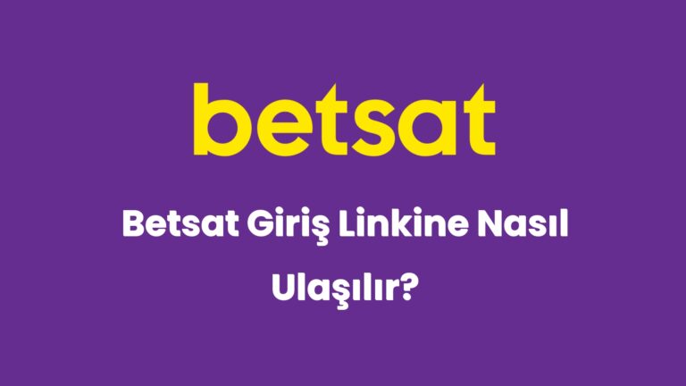betsat giris linkine nasil ulasilir 5298