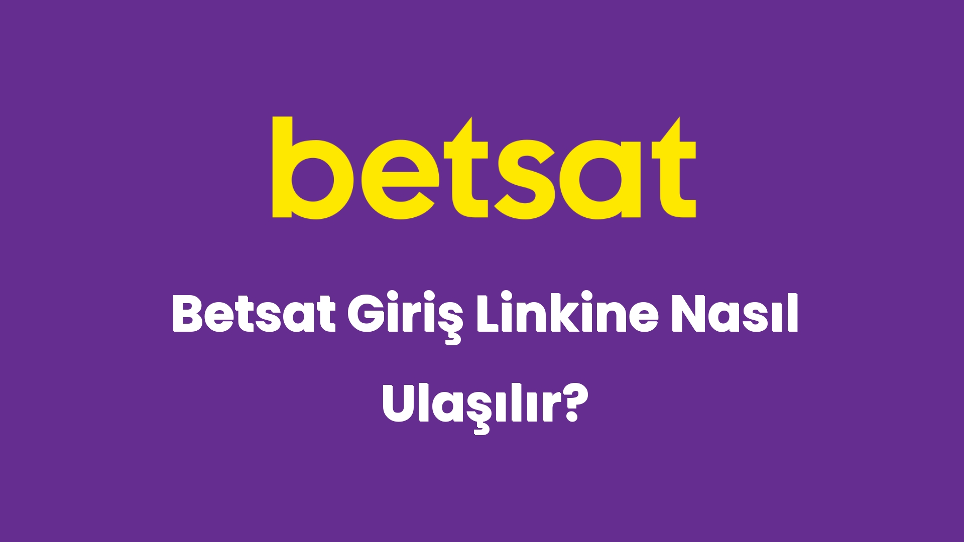 betsat giris linkine nasil ulasilir 5298