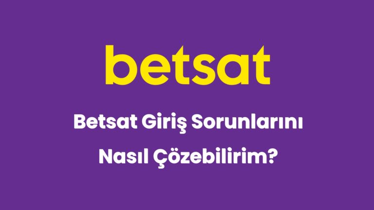 betsat giris sorunlarini nasil cozebilirim 5051