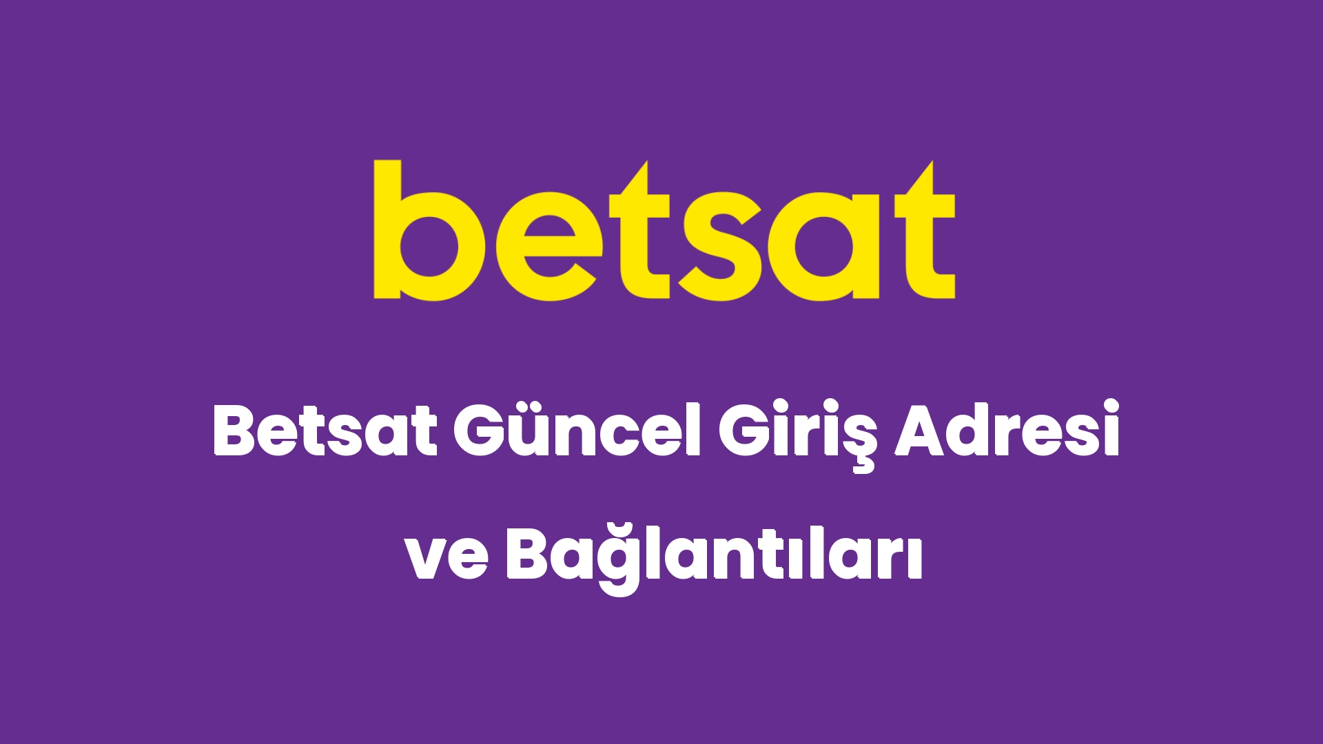 betsat guncel giris adresi ve baglantilari 5294