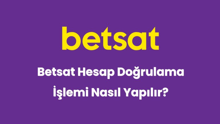 betsat hesap dogrulama islemi nasil yapilir 5052