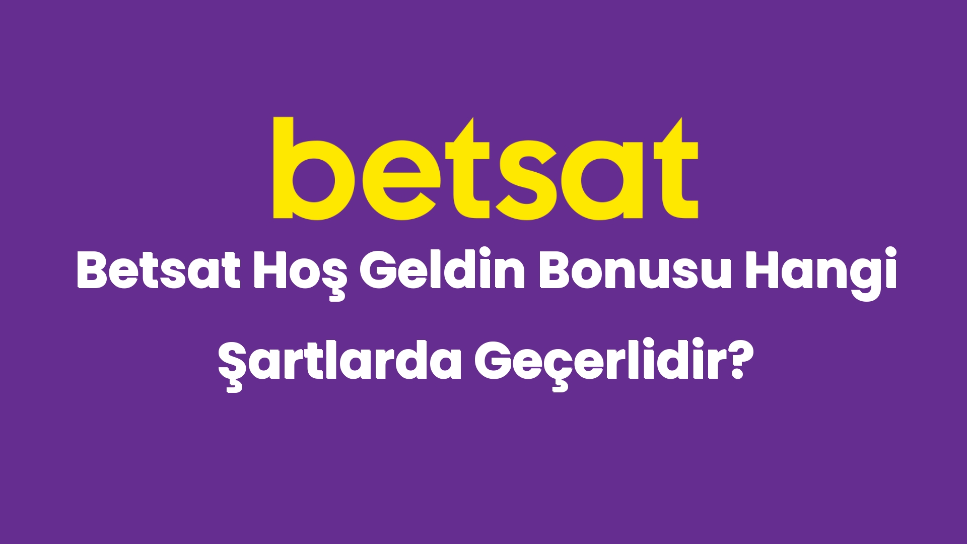 betsat hos geldin bonusu hangi sartlarda gecerlidir 4949