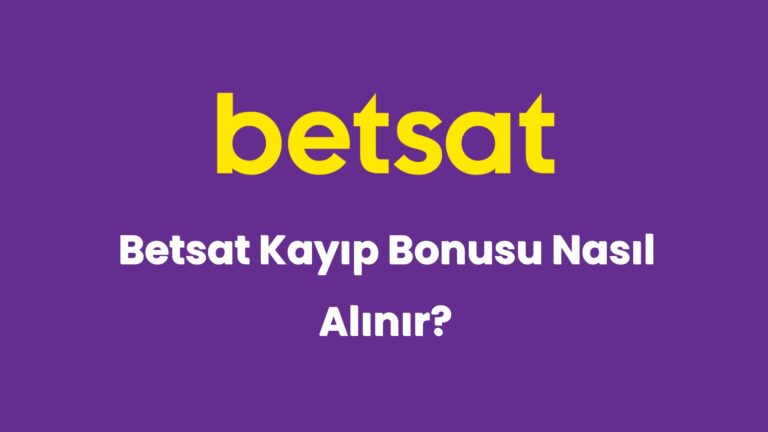 betsat kayip bonusu nasil alinir 5208