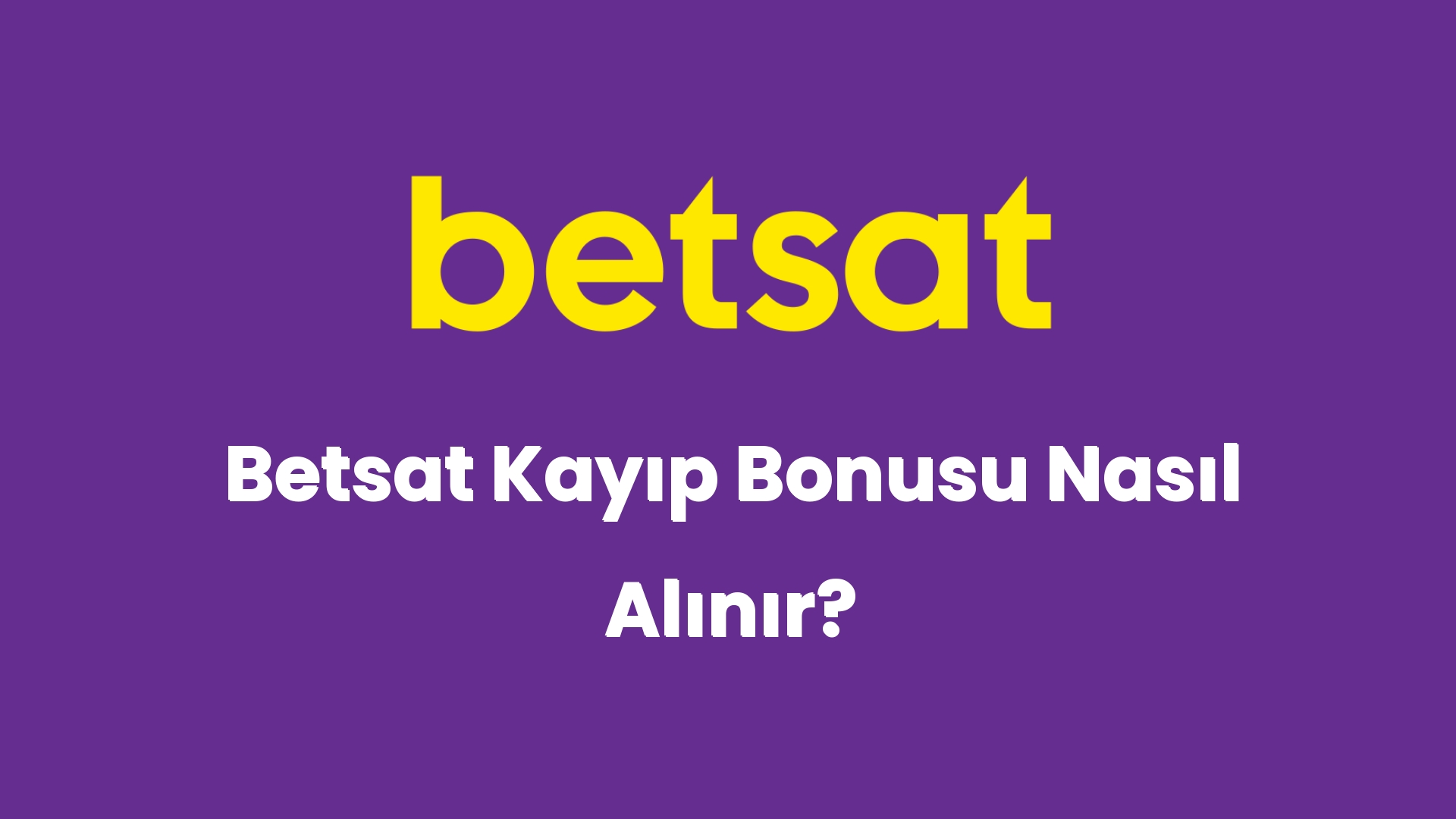 betsat kayip bonusu nasil alinir 5208