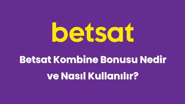 betsat kombine bonusu nedir ve nasil kullanilir 5271