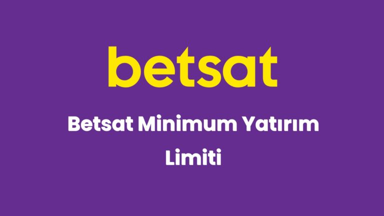 betsat minimum yatirim limiti 5417