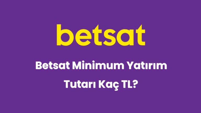 betsat minimum yatirim tutari kac tl 5418