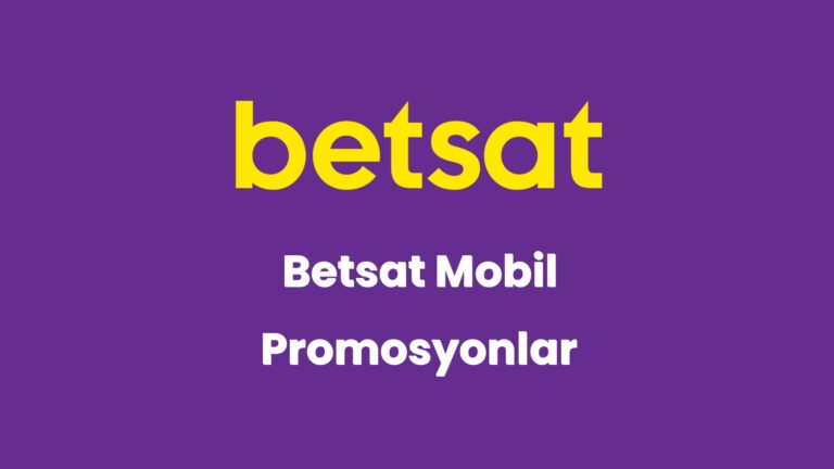 betsat mobil promosyonlar 5413