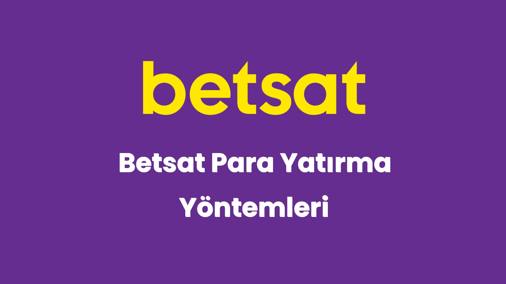 betsat para yatirma yontemleri 5404