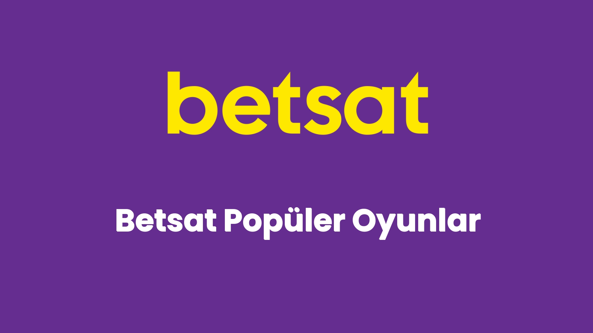 betsat populer oyunlar 2 5415