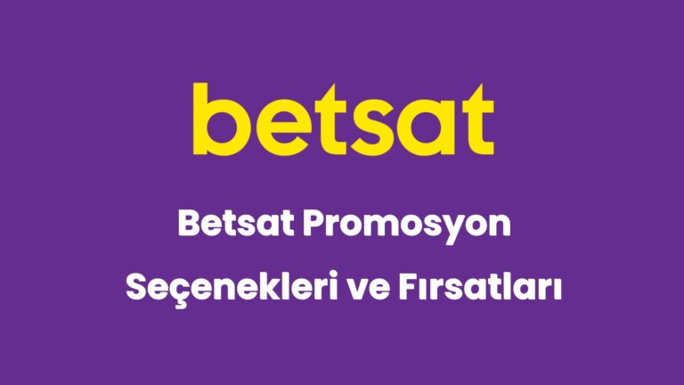 betsat promosyon secenekleri ve firsatlari 5293