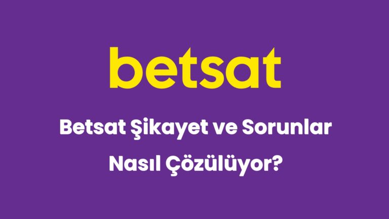 betsat sikayet ve sorunlar nasil cozuluyor 5162 1