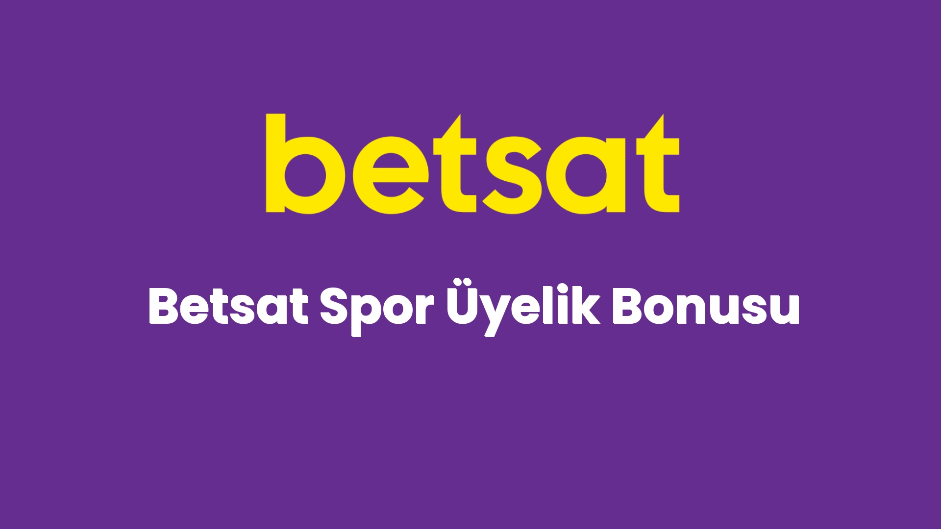 betsat spor uyelik bonusu 4723 3