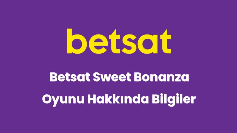 betsat sweet bonanza oyunu hakkinda bilgiler 5234