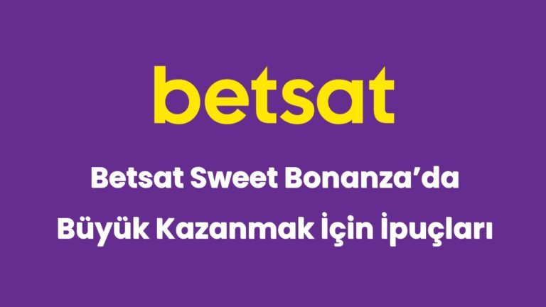 betsat sweet bonanzada buyuk kazanmak icin ipuclari 5026